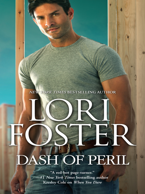 Title details for Dash of Peril by Lori Foster - Wait list